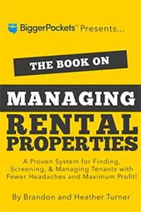 The Book on Managing Rental Properties